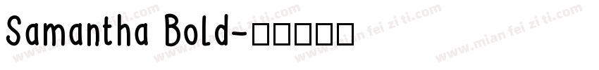 Samantha Bold字体转换